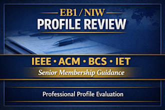review your eb1 niw profile and guide for ieee, bcs, acm iet senior membership