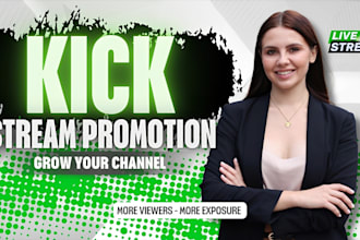 grow your kick channel and increase your stream visibility