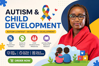 write professional autism, child development and behavior content
