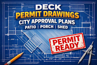 design deck, patio, porch or shed permit drawings for city approval