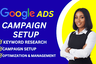 setup, manage your google ads adworks ppc campaign or audit sem