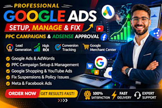 setup manage and fix google ads ppc campaigns and adsense approval, ppc adwords