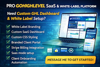 design a custom ghl saas dashboard and gohighlevel white label setup custom CSS