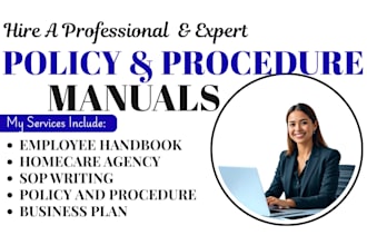 write a customized policy and procedure manual for your business