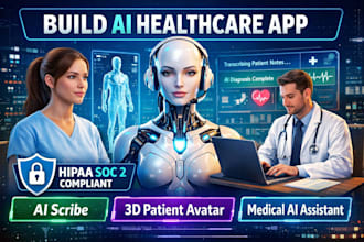 build ai scribe healthcare app, ai avatar 3d patient hipaa soc2 ai assistant app
