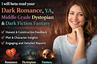 beta read your dark romance, ya middle grade dystopian dark fiction fantasy