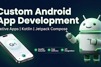 build a custom android app for your business needs