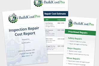 take your home inspection report or photos and create a detailed cost estimate
