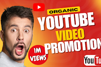 do viral youtube video promotion for organic channel growth for subs and views