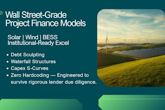 build project finance models for renewable energy solar wind bess