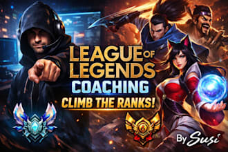 coach you in league of legends and help you climb ranked