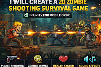 create a 2d zombie shooting survival game in unity for mobile or PC