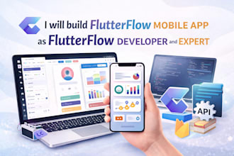 build flutterflow mobile app, flutterflow developer, flutterflow expert