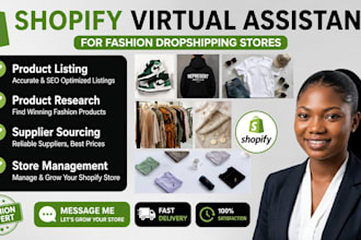 be your shopify virtual assistant for fashion dropshipping stores