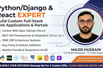be your python django, rest API, and react web developer