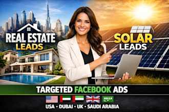 provide real estate leads solar leads in dubai, USA saudi arabia