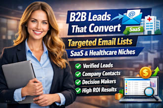 do b2b lead generation targeted list building for saas and healthcare business