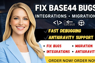 fix base44 bugs, base44 integrations, base44 migration expert antigravity