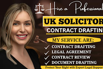 be uk solicitor for contract drafting, contract review, legal agreement