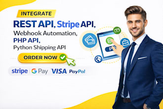 integrate rest API, stripe API, webhook automation, PHP API, python shipping API