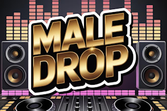 record the best male dj drop, dj tag, dj intro voiceover, or producer tag