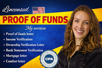provide CPA certified proof of funds documentation for funding and application