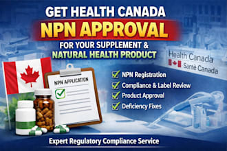 get health canada npn approval for your supplement and natural health product