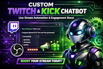 build custom chatbots and livestreaming bot for your twitch or kick