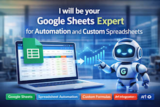 be your google sheets expert for automation and custom spreadsheets