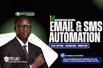 set up gohighlevel automation, ghl workflow, email and SMS campaign sequence