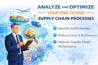 analyze and optimize your end to end supply chain processes