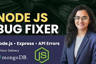 fix node js bugs, express js errors and API issues