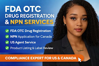 do fda otc drug registration, npn, US agent and compliance
