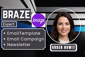design braze email templates newsletter campaign segmentations