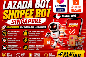 do lazada bot shopee bot singapore auto buying bot pokemon bot auto checkout bot