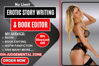 write erotic story and erotica dark romance novel book editor or nsfw fanfiction