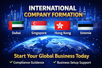 do company registration in dubai,singapore,hong kong,estonia e residency set up