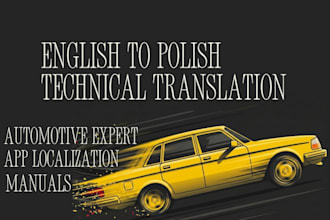 translate technical tech, gaming, or automotive content to polish