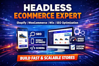 design headless ecommerce store shopify woocommerce wix SEO mobile schema markup