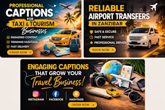 write captions and posts for taxi and tourism businesses