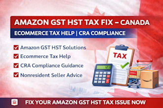 fix ecommerce amazon gst hst tax filing issues canada