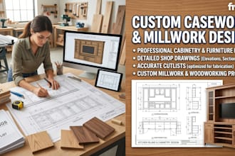 design custom casework, millwork, furniture and woodwork cutlist shop drawings