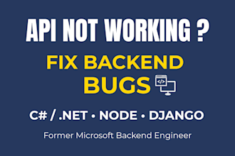 fix backend bugs, API errors or integrate rest apis