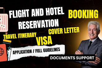 provide flight booking, itinerary and cover letter, hotel reservations