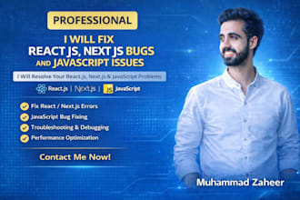 fix react js , next js bugs and javascript issues