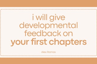 give developmental feedback on your first chapters