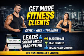 generate leads for gym, yoga, and personal trainer and social media marketing