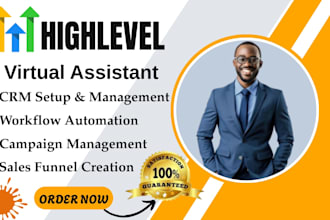 be your gohighlevel virtual assistant go high level workflow automation