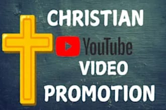 do organic christian youtube video promotion