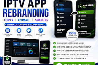 rebrand iptv smarters, xciptv and tivimate with custom dns